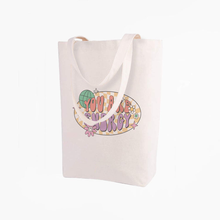 You Are Energy Tote Bag | 12 oz. Canvas Tote