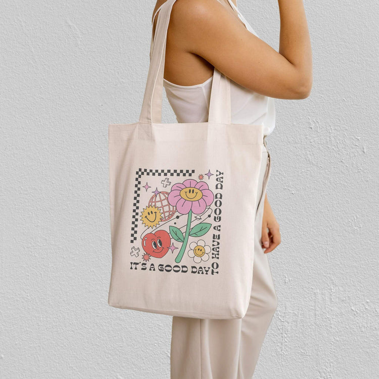 It's a Good Day to Have a Good Day Tote Bag | 12 oz. Canvas Tote