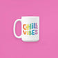 Chill Vibes Mug | 15 oz. Ceramic Mug
