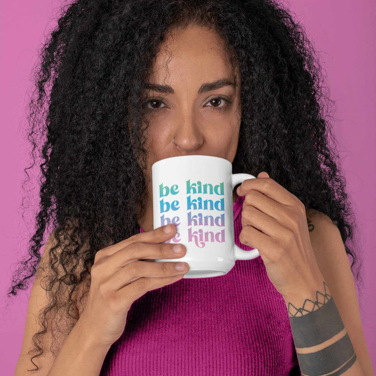 Be Kind Mug | 15 oz. Ceramic Mug