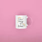 One Day at a Time Mug | 11 oz. Ceramic Mug
